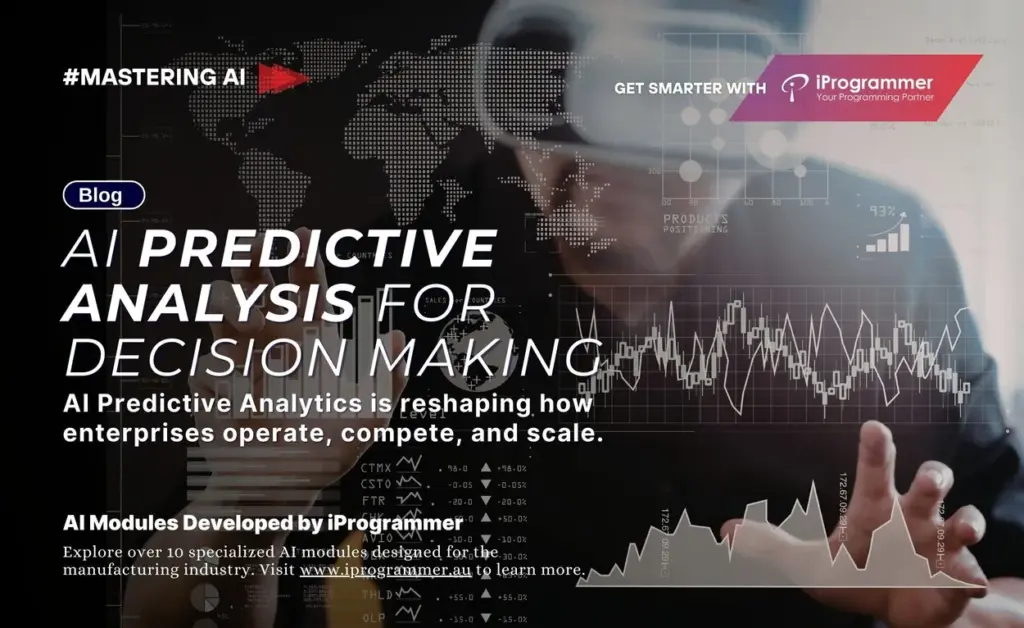How AI Predictive Analytics Is Transforming Business Decision Making